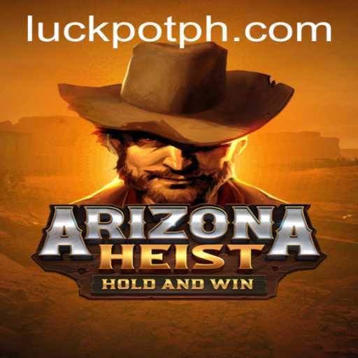 Mastering ArizonaHeist: A Journey into the World of Luckpot