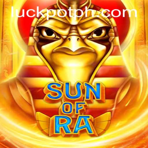 Exploring SunofRa: Discovering the Exciting World of Luckpot
