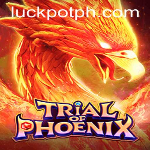 TrialofPhoenix: Explore the Thrills of Luckpot in the Latest Gaming Phenomenon